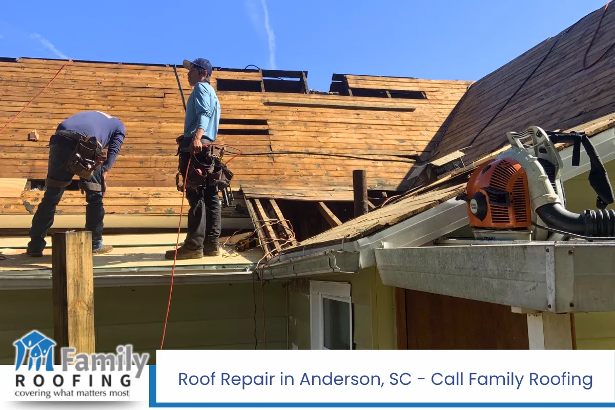 Roof Repair in Anderson, SC - Call Family Roofing